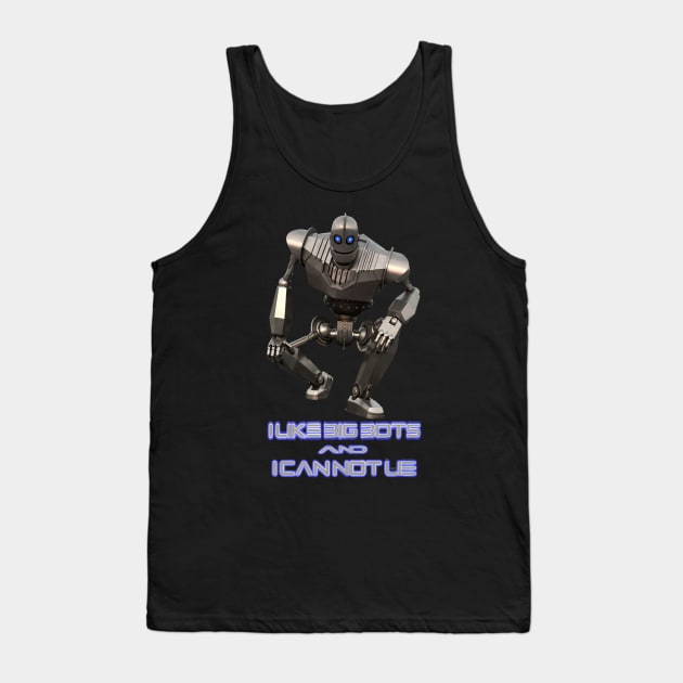 I Like Big Bots and I Cannot Lie Tank Top by DistractedGeek